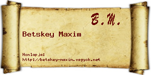 Betskey Maxim névjegykártya